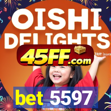 bet 5597